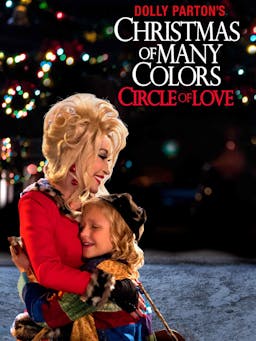 Dolly Parton’s Christmas of Many Colors: Circle of Love